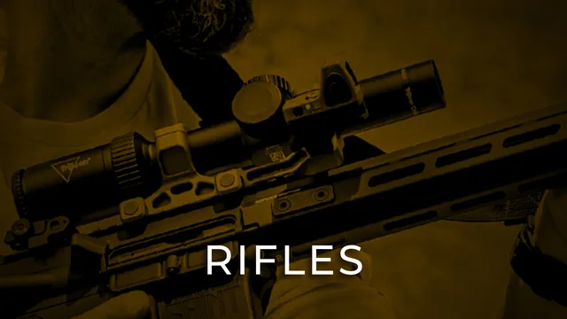 RIFLES